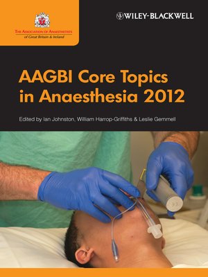 cover image of AAGBI Core Topics in Anaesthesia 2012